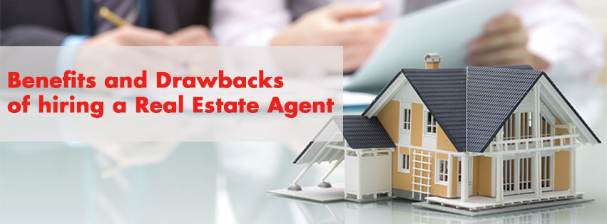 Benefits and Drawbacks of Hiring a Real Estate Agent